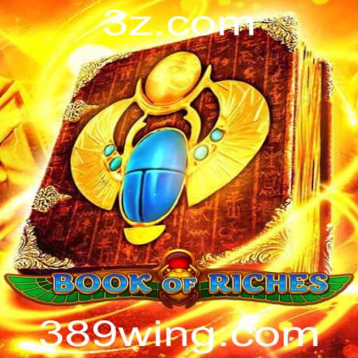 Explorando o Fascinante Mundo de BookofRiches na Plataforma 389win.games